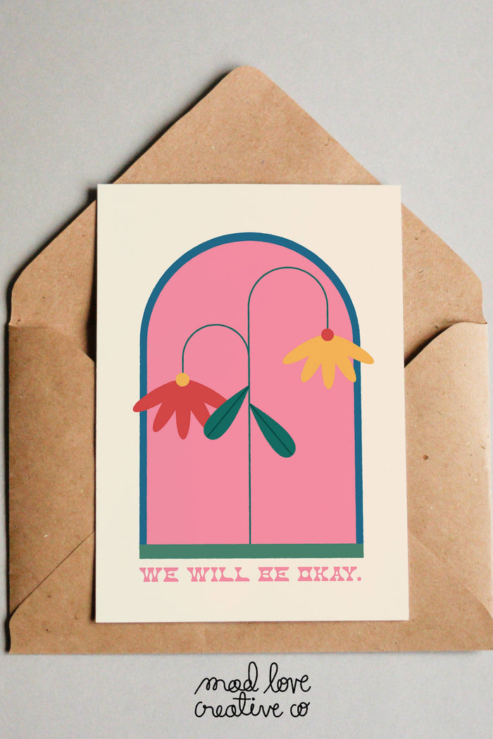 MAD LOVE CREATIVE Carte « We Will Be Okay »
