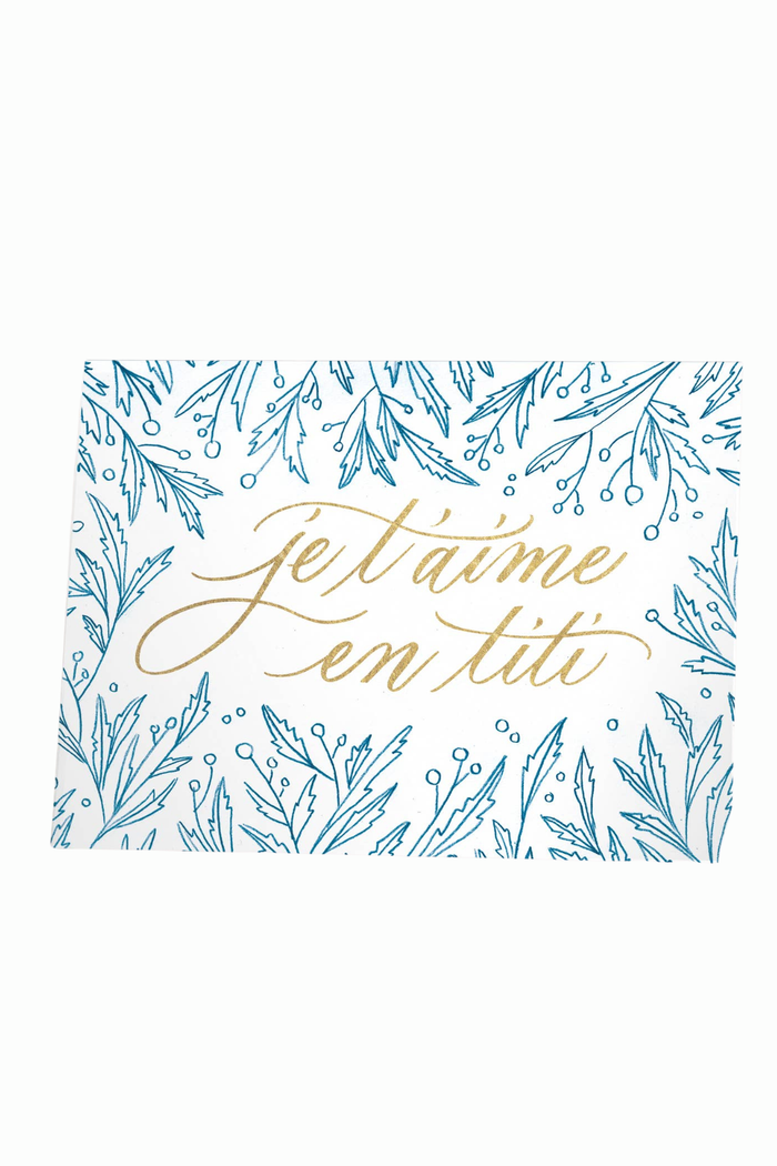 VALERIE BOIVIN Carte de Souhait - Je t'aime en titi